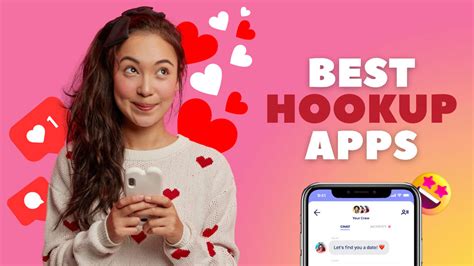 The 18 Best Hookup Apps for Getting Straight to Business